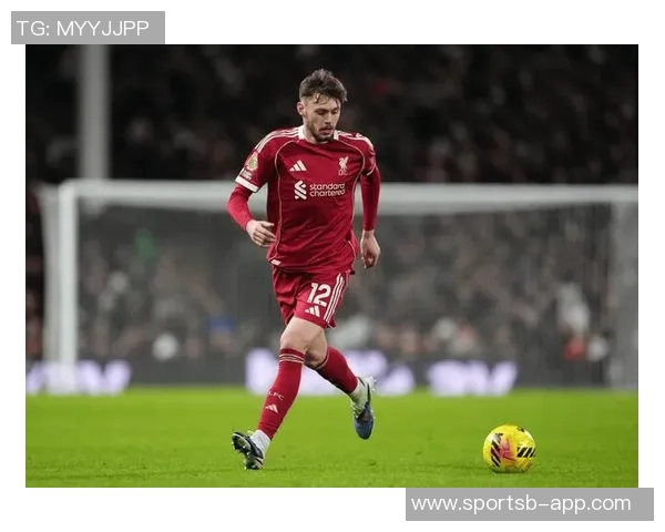 赫拉芬贝赫因脚踝受伤缺席利物浦今日训练状态堪忧